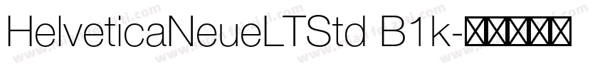 HelveticaNeueLTStd B1k字体转换